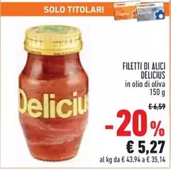 Delicius - Filetti Di Alici Delicius - Filetti Di Alici