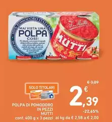 Mutti - Polpa Di Pomodoro In Pezzi Mutti - Polpa Di Pomodoro In Pezzi