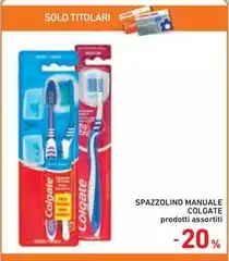 Colgate - Spazzolino Manuale Colgate - Spazzolino Manuale