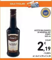 Ponti - Aceto Balsamico Di Modena IGP Ponti - Aceto Balsamico Di Modena IGP