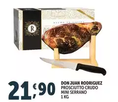 Don Juan Rodriguez - Prosciutto Crudo Mini Serrano Don Juan Rodriguez - Prosciutto Crudo Mini Serrano