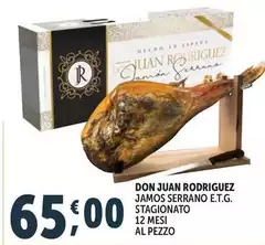 Don Juan Rodriguez - Jamos Serrano E.t.g. Stagionato 12 Mesi Don Juan Rodriguez - Jamos Serrano E.t.g. Stagionato 12 Mesi