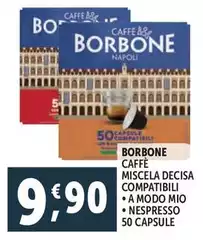 Caffe Borbone - Miscela Decisa Compatibili A Modo Mio Caffe Borbone - Miscela Decisa Compatibili A Modo Mio