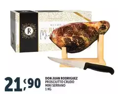 Don Juan Rodriguez - Prosciutto Crudo Mini Serrano Don Juan Rodriguez - Prosciutto Crudo Mini Serrano