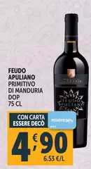 Feudo Apuliano - Primitivo Di Manduria DOP Feudo Apuliano - Primitivo Di Manduria DOP