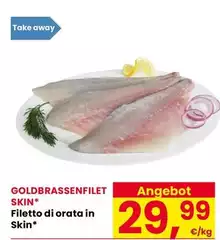 Take Away - Filetto Di Orata In Skin Take Away - Filetto Di Orata In Skin