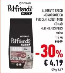Conad - Alimento Secco Monoproteico Per Cani Adulti Mini Petfriends Plus Conad - Alimento Secco Monoproteico Per Cani Adulti Mini Petfriends Plus