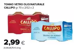 Callipo - Tonno Vetro Olio/Naturale Callipo - Tonno Vetro Olio/Naturale