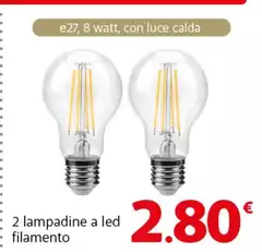Luce - 2 Lampadine A Led Filamento Luce - 2 Lampadine A Led Filamento