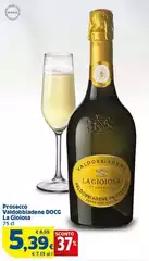 La Gioiosa - Prosecco Valdobbiadene DOCG La Gioiosa - Prosecco Valdobbiadene DOCG