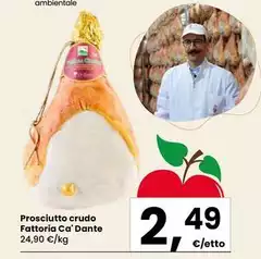 Dante - Prosciutto Crudo Dante - Prosciutto Crudo