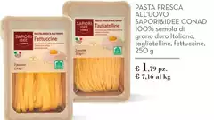 Conad - Pasta Fresca All'Uovo Sapori&Idee Conad - Pasta Fresca All'Uovo Sapori&Idee