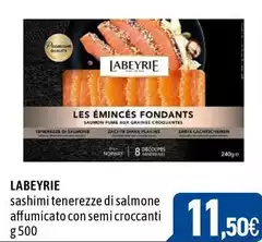 Labeyrie - Sashimi Tenerezze Di Salmone Affumicato Con Semi Croccanti Labeyrie - Sashimi Tenerezze Di Salmone Affumicato Con Semi Croccanti