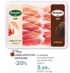 Devodier - Linea Affettati Devodier - Linea Affettati