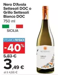 Settesoli - Nero D'Avola DOC O Grillo Bianco DOC Settesoli - Nero D'Avola DOC O Grillo Bianco DOC
