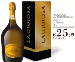 La Gioiosa - Prosecco Valdobbiadene DOC La Gioiosa - Prosecco Valdobbiadene DOC
