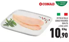 Conad - Petto Di Pollo Percorso Qualità Conad - Petto Di Pollo Percorso Qualità