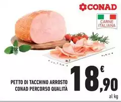 Conad - Petto Di Tacchino Arrosto Percorso Qualità Conad - Petto Di Tacchino Arrosto Percorso Qualità