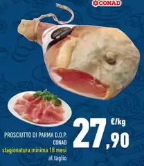 Conad - Prosciutto Di Parma D.O.P. Conad - Prosciutto Di Parma D.O.P.