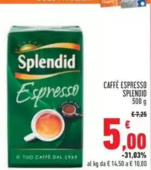 Splendid - Caffè Espresso Splendid - Caffè Espresso
