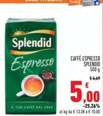 Splendid - Caffè Espresso Splendid - Caffè Espresso
