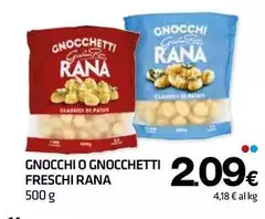 Rana - Gnocchi O Gnocchetti Freschi Rana - Gnocchi O Gnocchetti Freschi