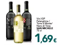 San Michele - Vini IGP Falanghina / Torre A Monte / Nero Di Troia San Michele - Vini IGP Falanghina / Torre A Monte / Nero Di Troia