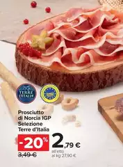 Terre d'Italia - Prosciutto Di Norcia IGP Selezione Terre d'Italia - Prosciutto Di Norcia IGP Selezione
