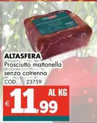 Altasfera - Prosciutto Mattonella Senza Cotrenna Altasfera - Prosciutto Mattonella Senza Cotrenna
