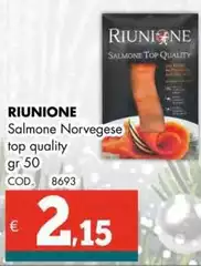 Riunione - Salmone Norvegese Top Quality Riunione - Salmone Norvegese Top Quality