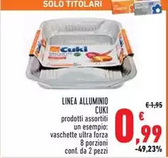 Cuki - Linea Alluminio Cuki - Linea Alluminio