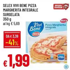 Selex - Vivi Bene Pizza Margherita Integrale Surgelata Selex - Vivi Bene Pizza Margherita Integrale Surgelata