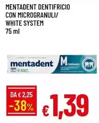 Mentadent - Dentifricio Con Microgranuli/ White System
