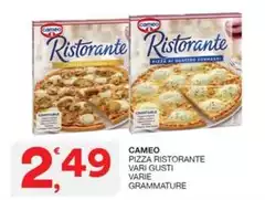 Cameo - Pizza Ristorante Vari Gusti Varie Grammature Cameo - Pizza Ristorante Vari Gusti Varie Grammature