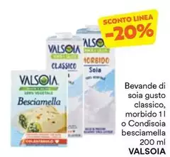 Valsoia - Bevande Di Soia Gusto Classico, Morbido O Condisoia Besciamella Valsoia - Bevande Di Soia Gusto Classico, Morbido O Condisoia Besciamella