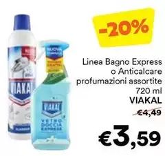 Viakal - Linea Bagno Express O Anticalcare Viakal - Linea Bagno Express O Anticalcare