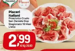 Piaceri Italiani - Prosciutto Crudo San Daniele DOP Stagionato 18 Mesi Piaceri Italiani - Prosciutto Crudo San Daniele DOP Stagionato 18 Mesi