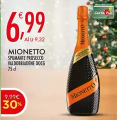 Mionetto - Spumante Prosecco Valdobbiadene DOCG Mionetto - Spumante Prosecco Valdobbiadene DOCG
