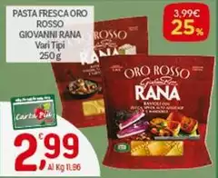 Giovanni Rana - Pasta Fresca Oro Rosso Giovanni Rana - Pasta Fresca Oro Rosso