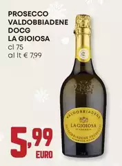 La Gioiosa - Prosecco Valdobbiadene DOCG