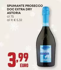 Astoria - Spumante Prosecco DOC Extra Dry Astoria - Spumante Prosecco DOC Extra Dry