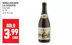 La chouffe - Birra Golden La chouffe - Birra Golden