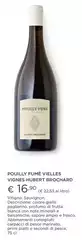 Pouilly Fumé Vielles Vignes Hubert Brochard Pouilly Fumé Vielles Vignes Hubert Brochard