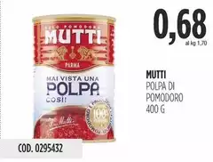 Mutti - Polpa Di Pomodoro Mutti - Polpa Di Pomodoro