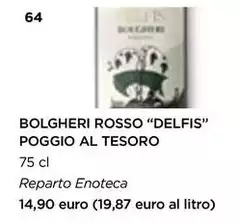 Poggio al Tesoro - Bolgheri Rosso "delfi" Poggio Al Tesoro Poggio al Tesoro - Bolgheri Rosso "delfi" Poggio Al Tesoro
