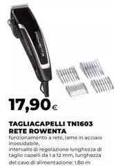 Rowenta - Tagliacapelli Tn1603