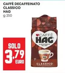 Hag - Caffè Decaffeinato Classico Hag - Caffè Decaffeinato Classico