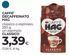 Hag - Caffe' Decaffeinato Hag - Caffe' Decaffeinato