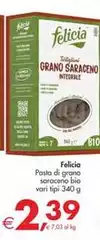 Felicia - Pasta Di Grano Saraceno Bio Felicia - Pasta Di Grano Saraceno Bio
