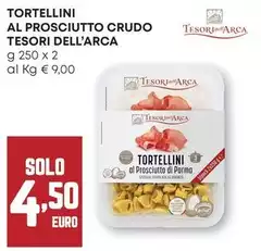 Tesori Dell'Arca - Tortellini Al Prosciutto Crudo